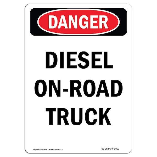 Safety Sign, OSHA Danger, 5" Height, Portrait Diesel On-Road Truck, Portrait, 10PK